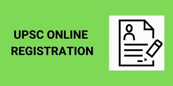 UPSC Online Registration Form for the candidates to apply within the time period.