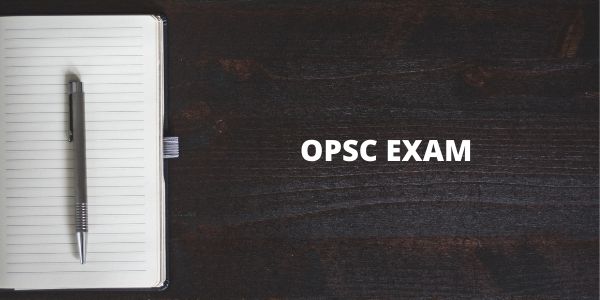 Find complete details OPSC exam including OPSC syllabus and other essential details.