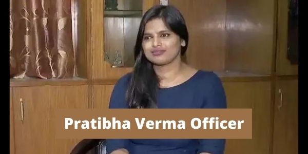 Know about the Pratibha Verma IAS officer age, family, marksheet, tips, in our article. 