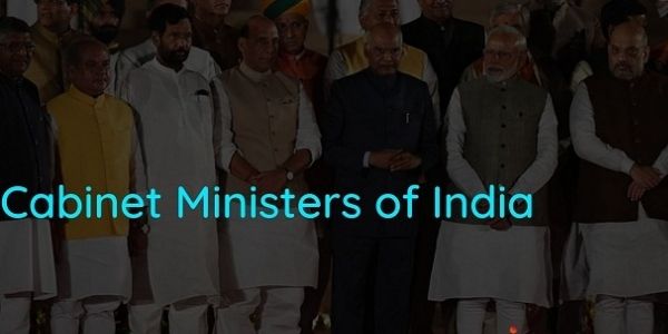  Get the complete details of the Cabinet Ministers of India in the article. 