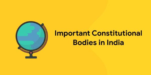 The constitutional bodies in India chart gives a list of 12 bodies. It explains their composition as well. 