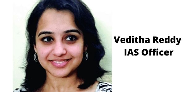 Get the complete details of the one more IAS Officer, Veditha Reddy IAS in the article. 