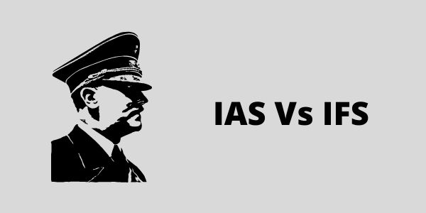 Know IAS Vs IFS salary, roles and responsibilities in the article. We have added difference between IAS and IFS