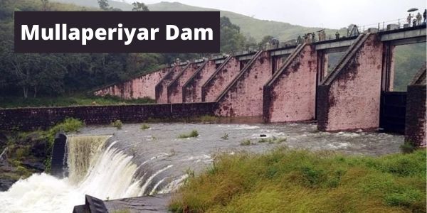 Get all information related to the Mullaperiyar Dam Kerala location from article